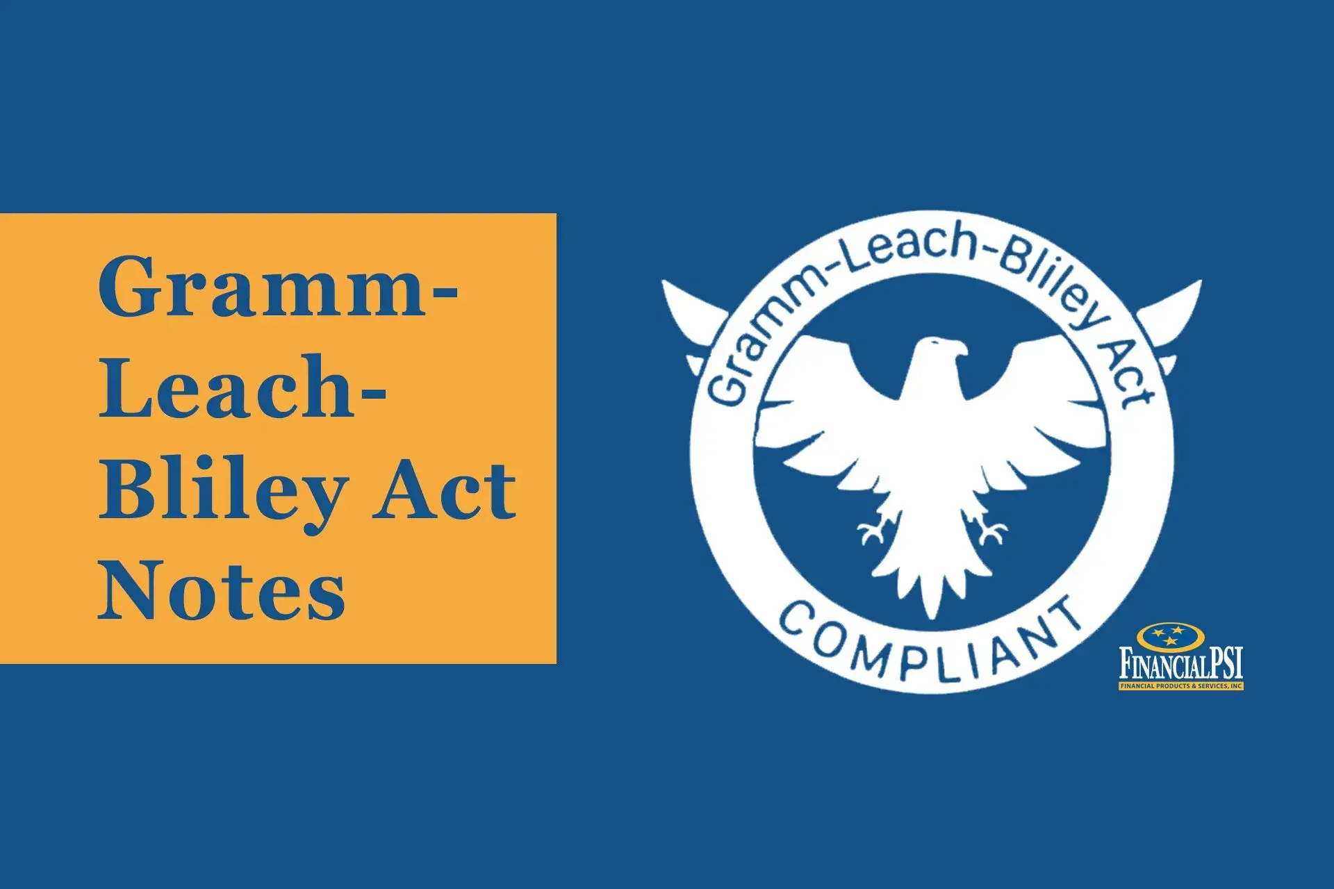 Gramm-Leach-Bliley Act notes and compliant logo